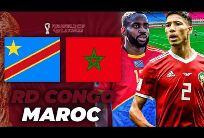 RDC vs Maroc, ça passe ou ça casse !