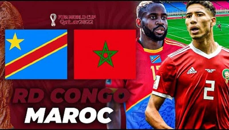 RDC vs Maroc, ça passe ou ça casse !